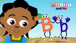 The Letter B | Educational Phonics Song | Akili and Me