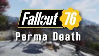 Fallout 76 Perma-Death Trailer! Begins on 25/04/2021