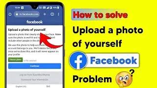 How to solve upload a photo of yourself facebook problem | upload a photo of yourself