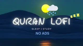 Surah Al Infitar || Izas samaaa’un fatarat | Quran Lofi with Rain + Storm Sound for Sleep & Study 23