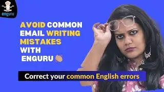 Write impressive emails like a pro | Common mistakes part 10 | English with enguru
