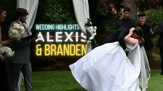 ALEXIS + BRANDEN | Wedding Highlights