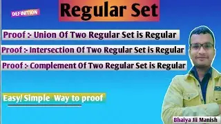 lec- 21 | regular set | properties  of regular set | proof  of properties of Regular set | Detailed