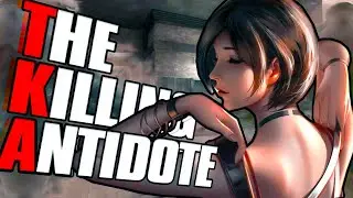 А ЧТО ТАКОЕ THE KILLING ANTIDOTE?
