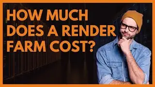 Breaking Down the Costs of Cloud Render Farms