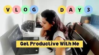 Get productive with my vlog day 3 | Busy Routine of an Indian Working Mom | My Little Bubble