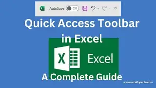 Quick Access Toolbar in Excel - A Compelte Guide