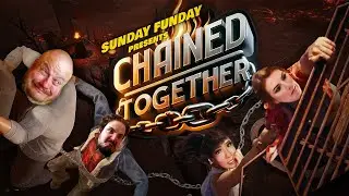 Sunday Funday: Chained Together - The FINAL Climb!!