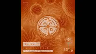 MWE003 Hunter. S - La Vie Est Belle (Death On The Balcony Remix)