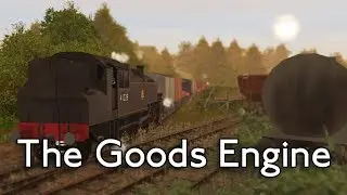 The Goods Engine - Trainz Short