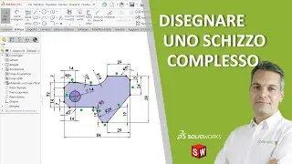Disegnare uno schizzo complesso in SolidWorks