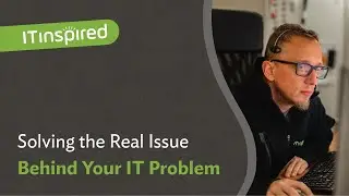 Solving the Real Issue Behind Your IT Problem