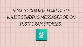 How To Change Font Of Text While Sending Message Or Instagram Stories | Best App For Stylish Fonts.