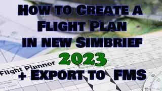 New SimBrief 2023 Interface + how to create a flight plan and export to FMS
