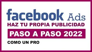 Cómo hacer publicidad en Facebook Ads 2022  - PASO A PASO - Cliente real