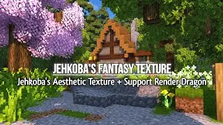 Wow Ini Dia Top 1 Texture For mcpe 1.19 Jehkoba's Fantasy Aesthetic Texture + Support Render Dragon!