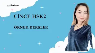 ÇİNCE HSK2 ÖRNEK DERSLER
