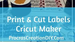Print and Cut Labels - Cricut Maker