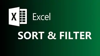 Excel: Sorting and Filtering