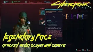 Where to find the Legendary Armored Media Ocuset With Camera in Cyberpunk 2077