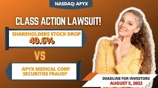 APYX Stock News Prediction (#APYX) APYX Stock 📉 SHAREHOLDERS In Apyx Medical Securities Class Action