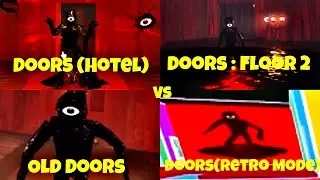 Doors floors 2 seek chase VS Old VS hotel+ update VS SUPERHARDMODE VS RETRO MODE