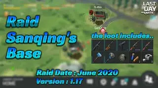 Raid Sanqing Base (LDOE - Last Day On Earth)