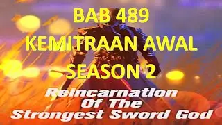 Reincarnation Of The Strongest Sword God Season 2 Bab 489 Sub Indo