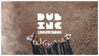 DUB INC - Love is the meaning (Acoustic in Mexico)