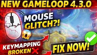 Gameloop 4.3 Update Problem Fix 🔥 Key Mapping Error & Mouse Not Locking | PUBG Mobile Emulator