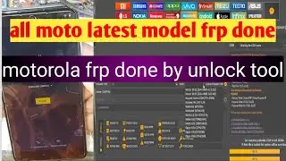 all motorola latest model frp done by unlock tool 🔥 moto e32(s),g62..moto frp done