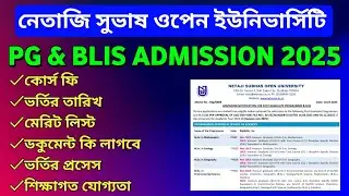 NSOU PG(M.A, M.Sc & M.Com) & BLIS Admission 2025 | NSOU PG Admission 2025 | NSOU BLIS Admission 2025