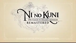 Ni no Kuni: Der Fluch der weißen Königin - Remaster Version - PS5 - Let's Play Deutsch - Folge 1