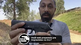 Você está preparado pra imprevistos no tiro?