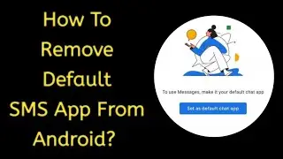How To Set Default SMS App Problem Slow || Default Sms Settings Android