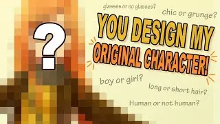 You Voted for what my Original Character Looks and Acts Like!