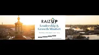 RaizUp Sweden - Leadership & Growth Mindset