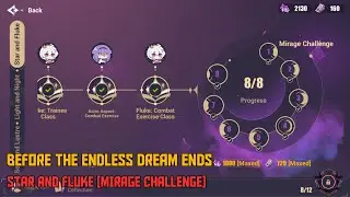 Honkai Impact 3rd - Before the Endless Dream Ends [Star and Fluke] [Mirage Challenge]
