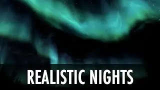 Skyrim Mod Spotlight: Realistic Nights