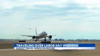 Travelers are getting a head start on the long Labor Day weekend