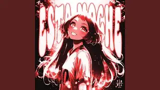 ESTA NOCHE (Super Slowed)