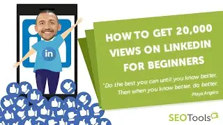 How To Get 20,000 Views on LinkedIn for Beginners (3 Easy Tips)