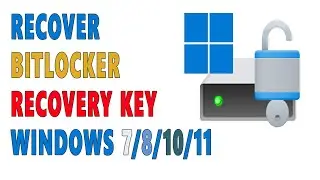 How To Recover Windows BitLocker Recovery Key | Backup BitLocker Recovery File