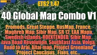 How to Unlock 40 Maps in ETS2? Global Mega Map Combo V1 Setup Guide Revealed! 