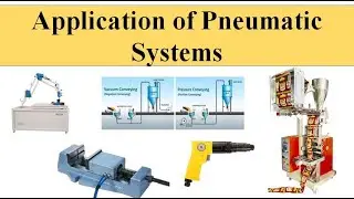 Application of Pneumatic System