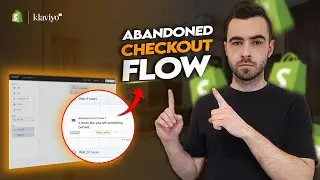 Klaviyo Tutorial: How To Create A High Converting Abandoned Checkout Flow In 2025