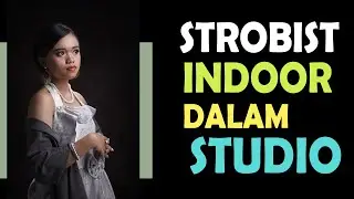 Teknik Strobist Indoor Dalam Studio