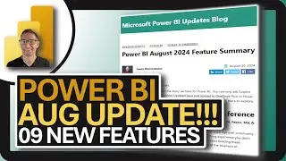 Power BI August 2024 UPDATE: 7 NEW Features!!!