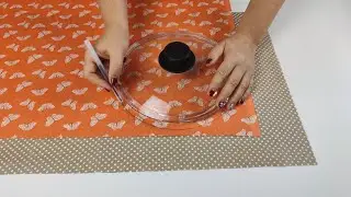 ✂️Sew in 5 minutes using a saucepan lid/ As a gift or for sale
