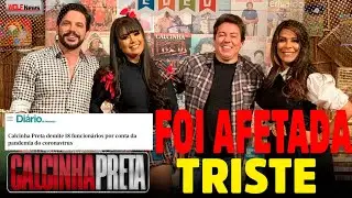 A BANDA CALCINHA PRETA DEMITE 18 FUNCIONARIOS POR CONTA DA PANDEMIA.